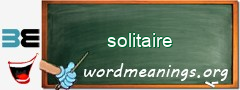 WordMeaning blackboard for solitaire